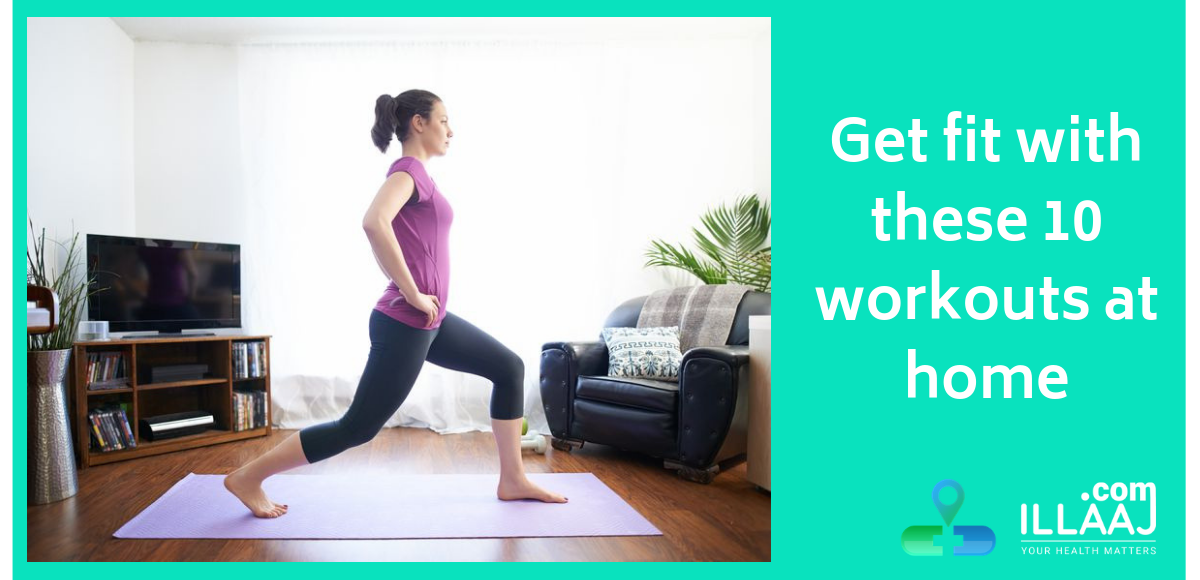 Get fit with these ten workouts at home